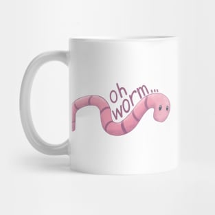 Oh Worm... Mug